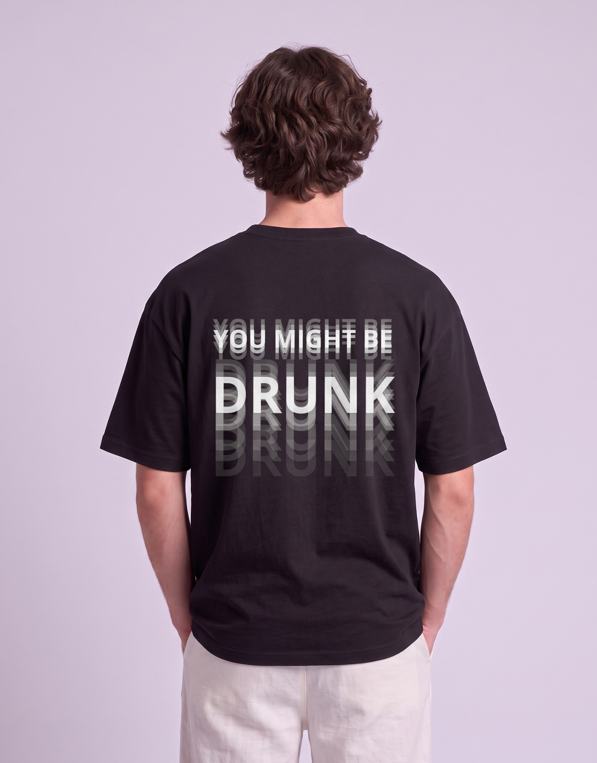 Camiseta oversized MALTA® You Might Be Drunk preta, costas com a frase “you might be drunk”